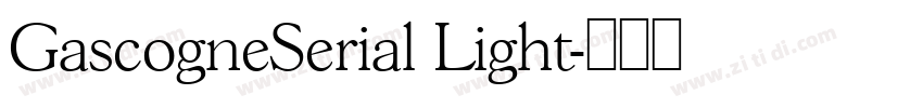 GascogneSerial Light字体转换